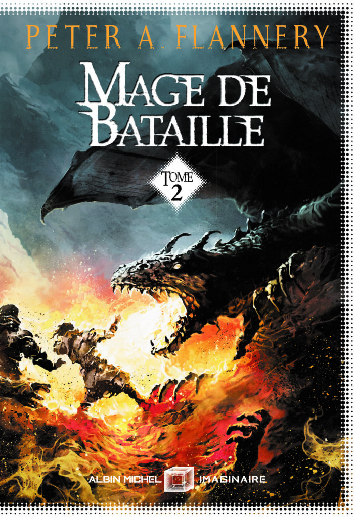 Peter A. Flannery - Mage de bataille tome 2