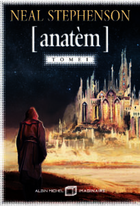 Neal Stephenson Anatèm Tome 1