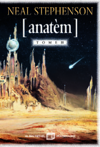 Neal Stephenson Anatèm Tome 2