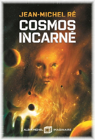 Cosmos incarné | La Fleur de Dieu T.3