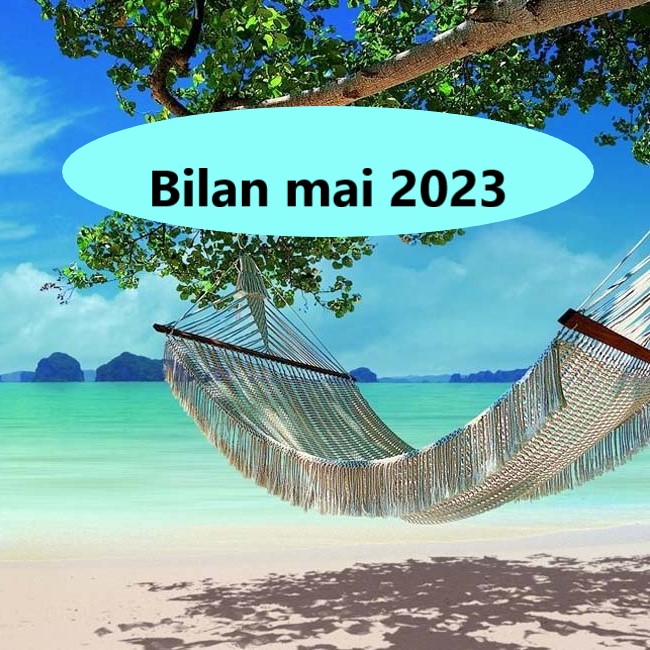 Bilan mai 2023