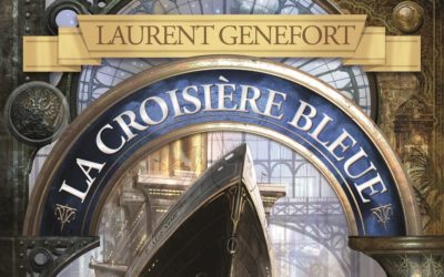 La Croisière bleue de Laurent Genefort