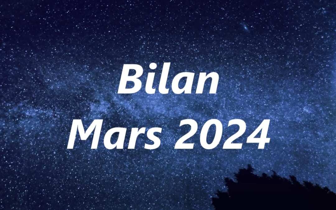 Bilan Mars 2024