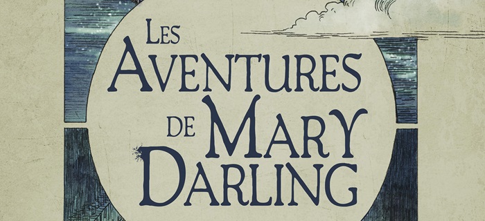 🤩🤩 COVER REVEAL : Les Aventures de Mary Darling – Pat Murphy 🤩🤩